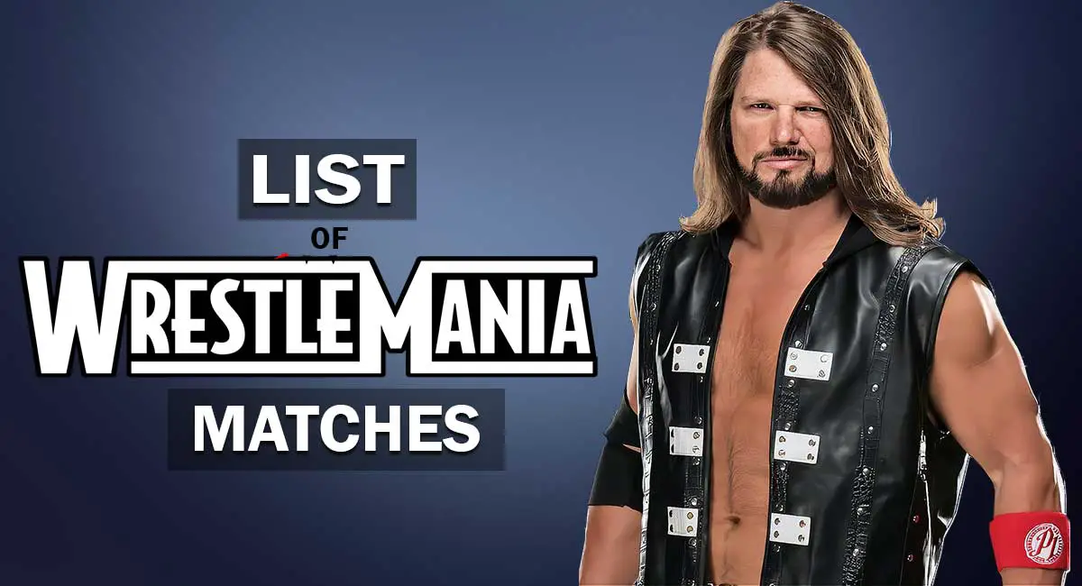 AJ Styles WrestleMania matches list