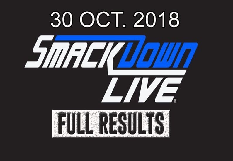 SmackDown live 30 october 2018
