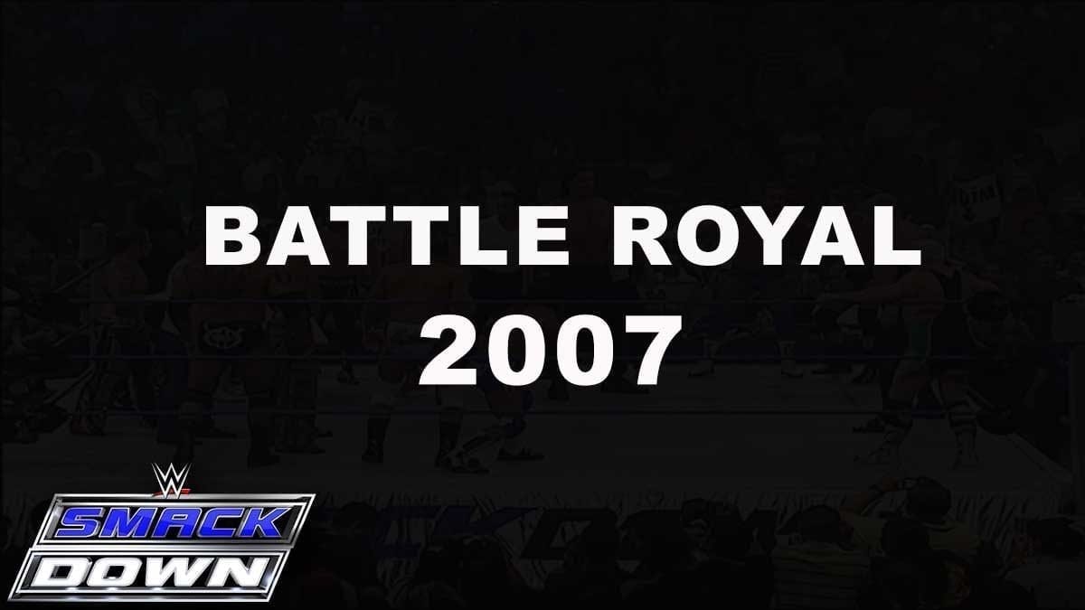 SmackDown Battle Royal for WWE World Heavyweight Championship 2007 