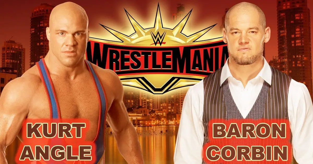 Kurt Angle vs Baron Corbin WrestleMania 35, Kurt Angle,