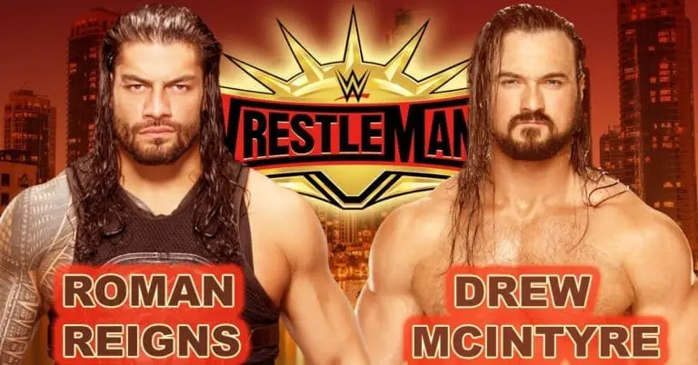 Roman Reigns accepts Drew McIntyre’s WrestleMania Challenge