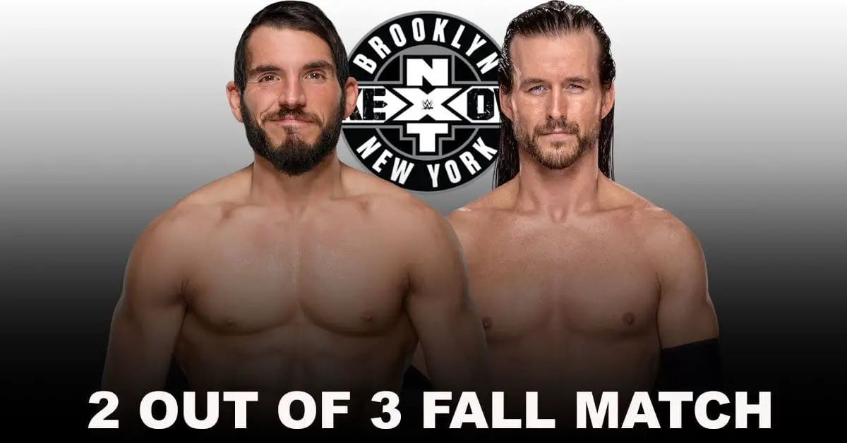 Johnny Gargano vs Adam Cole NXT Championship 2 Out of 3 Falls Match, Johnny Gargano vs Adam Cole NXT  Takeover New York, Johnny Gargano vs Adam Cole NXT Championship