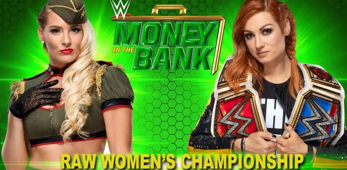 Bechy Lynch vs Lacey Evans Money In The Bank 2019, Bechy Lynch vs Lacey Evans RAW Women's Championship, Money in the bank 2019, Money in the bank 2019 match card