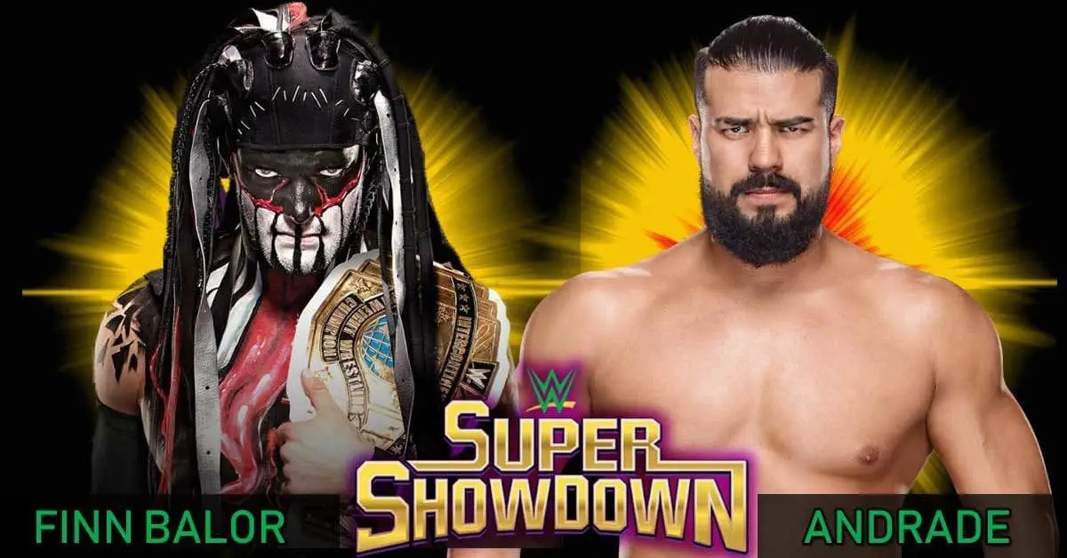 Andrade vs Finn Balor IC Championship Super ShowDown 2019, Super ShowDown 2019 matches