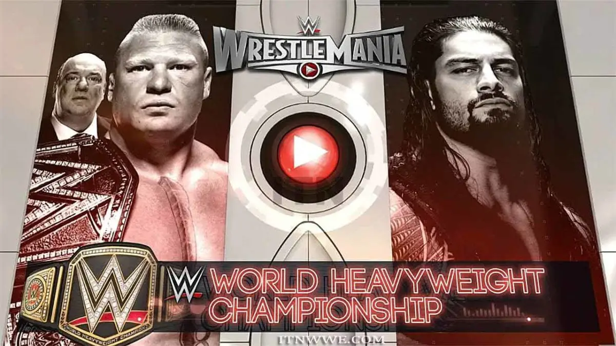 Brock Lesnar vs Roman Reigns Wrestlemania 2015, Brock Lesnar vs Roman Reigns Wrestlemania 31, Wrestlemania 31 match card