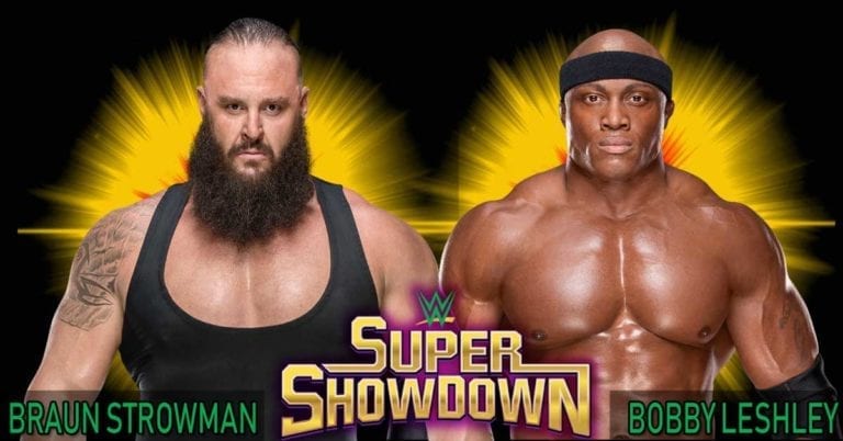 Braun Strowman vs Bobby Lashley announced for Super Showdown