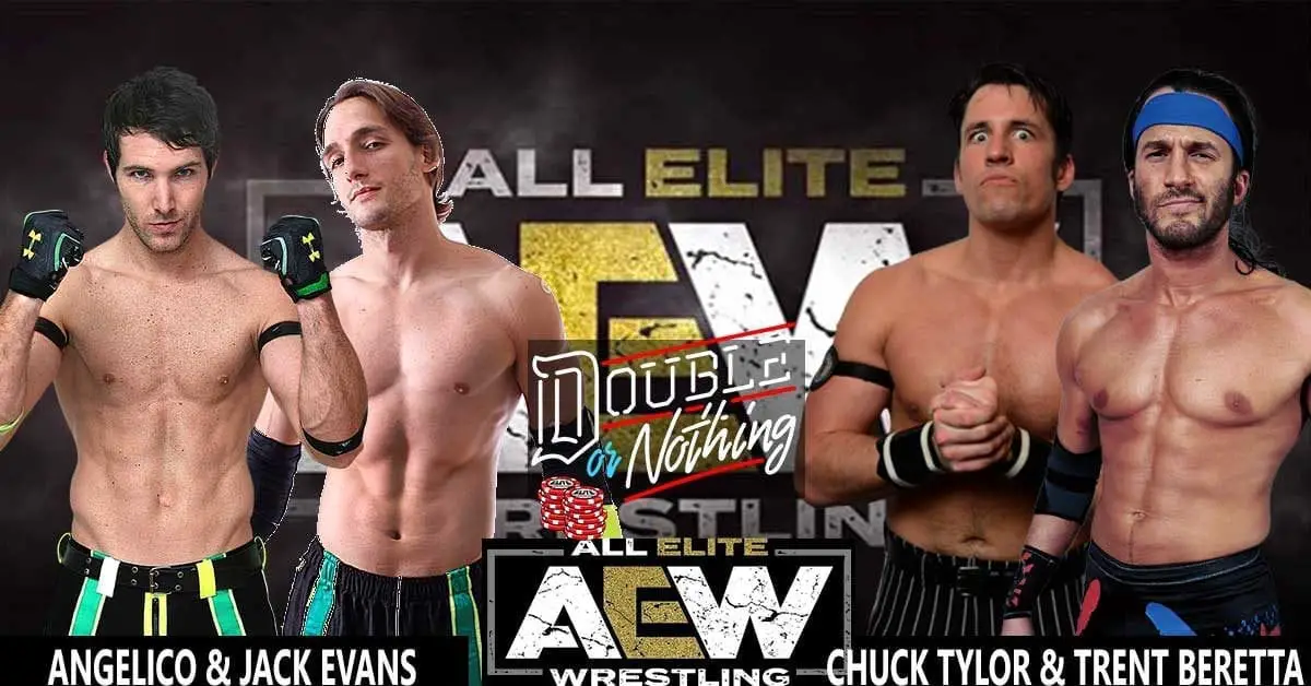 Chuck Taylor and Trent Beretta vs Angélico and Jack Evans AEW Double or Nothing 2019, AEW Double or nothing 2019 match card