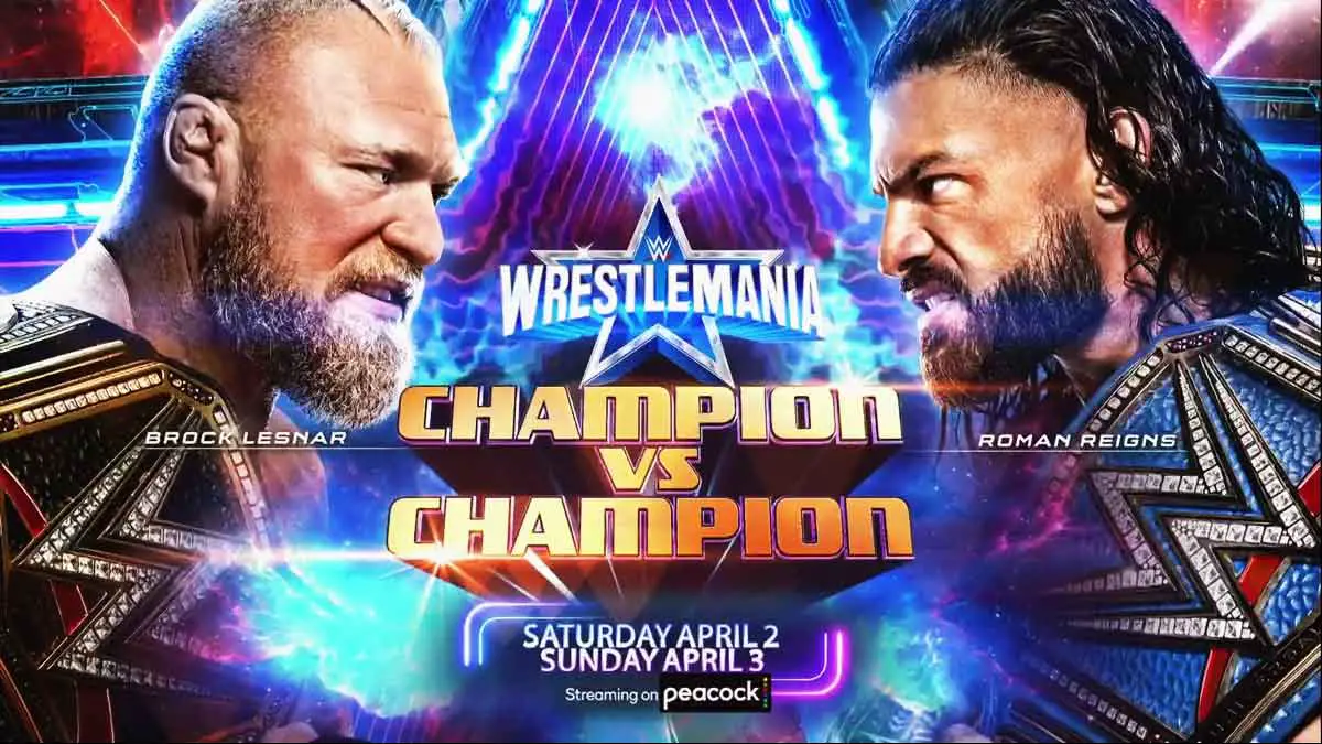 Brock Lesnar vs Roman Reigns WWE WrestleMania 38