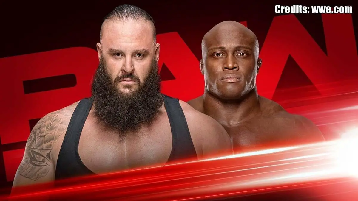 Braun Strowman vs Bobby Lashley RAW 1 July 2019