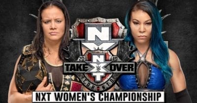 Shayna Baszler vs Mia Yim NXT Women's Championship NXT Takeover Toronto 2019