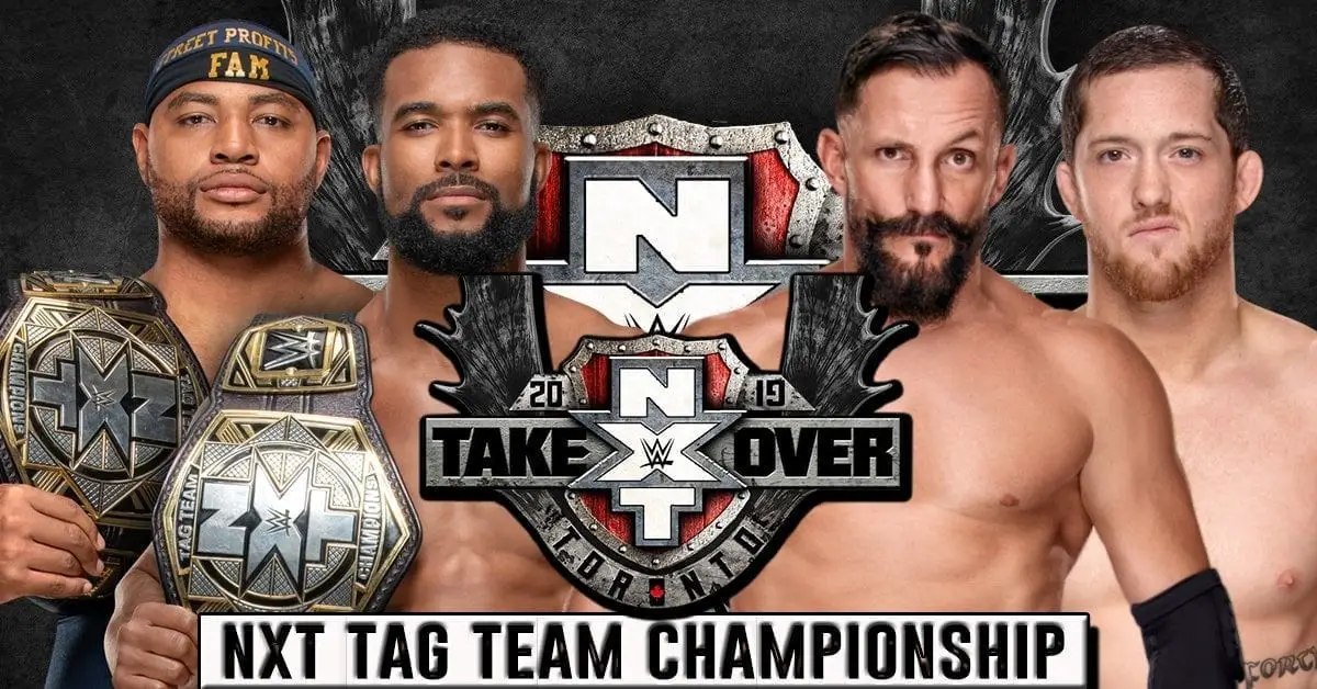 Street Profits(c) vs Fish & O’Reilly from Undisputed ERA NXT Takeover Toronto 2019