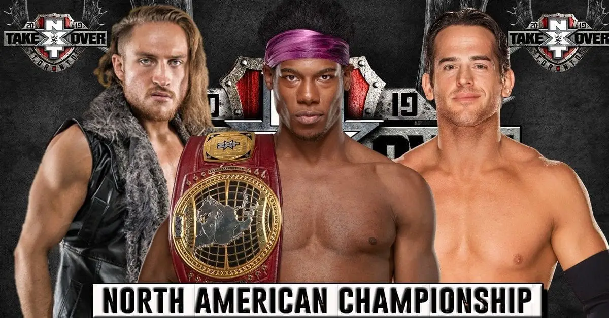 Velveteen Dream vs Rodrick Strong vs Pete Dunne NXT North American Championship NXT Toronto 2019
