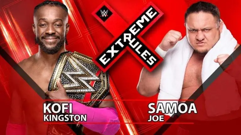 Kofi Kingston-Samoa Joe WWE Championship Match Fixed For Extreme Rules 2019