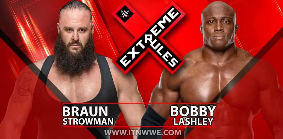 Braun Strowman vs Bobby Lashley Extreme Rules 2019