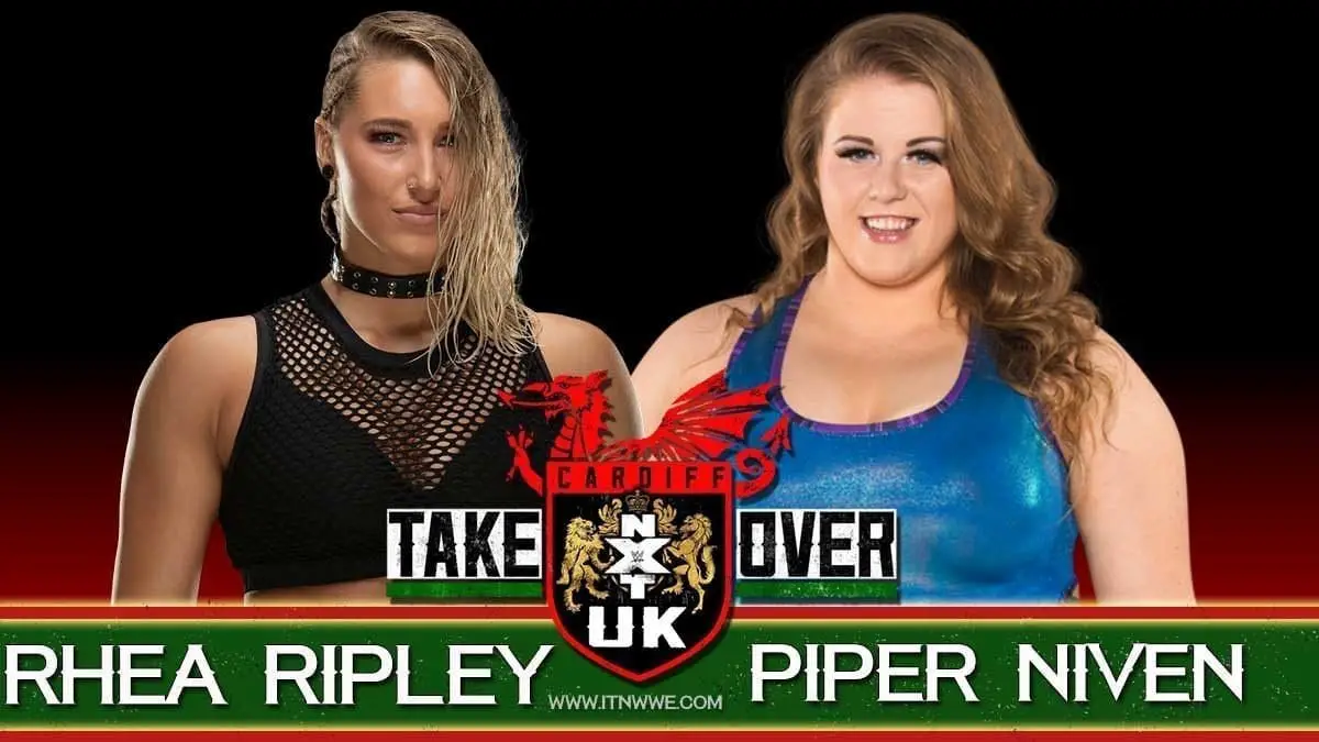 Rhea Ripley vs Piper Niven NXT UK Takeover cardiff 2019