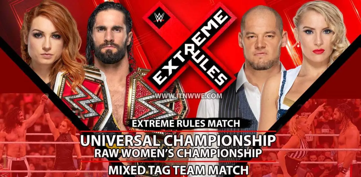Seth Rollins & Becky Lynch vs Baron Corbin vs Lacey Evans Universal & Raw Women's Championship Extreme Rules 2019