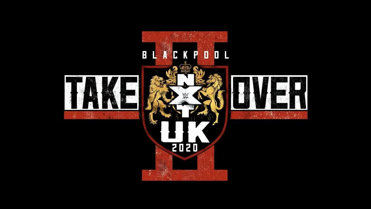 NXT UK TakeOver: Blackpool 2020