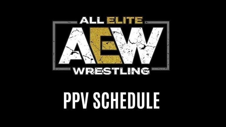 AEW PPV Schedule 2023, List of AEW PPVs & Special Events