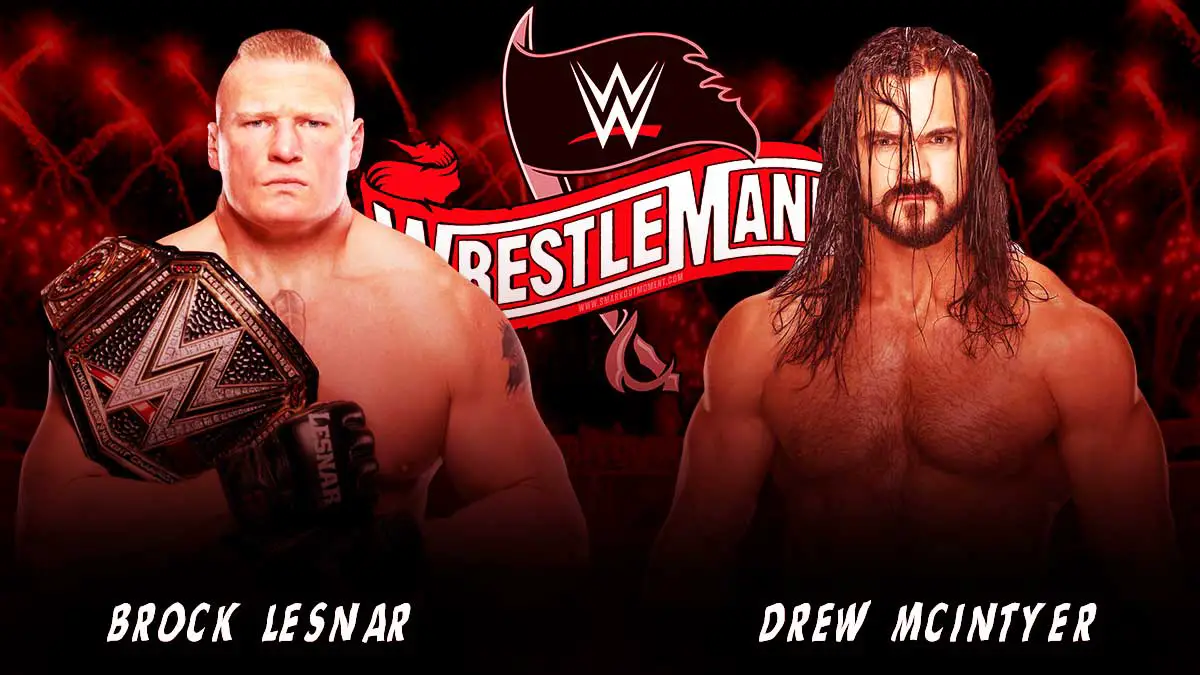 Brock Lesnar(c) vs Drew McIntyre- WWE Championship, WrestleMania 36 2020