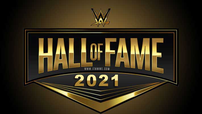 Wwe Hall Of Fame Class Of 2021 Inductees List Date Location Itn Wwe