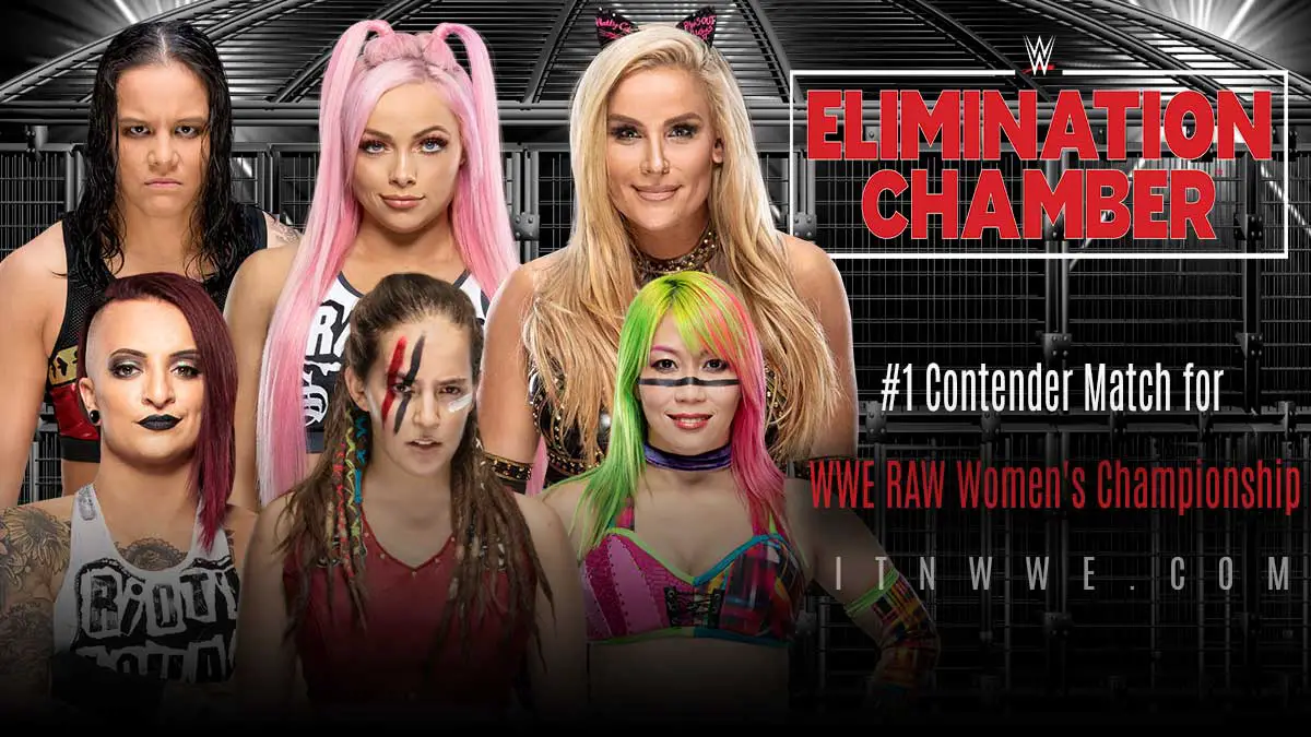 Natalya Liv Morgan Shayna Baszler-Asuka Ruby Riott Sarah Logan 1 Contender Match for WWE RAW Womens Championship Match Elimination Chamber 2020