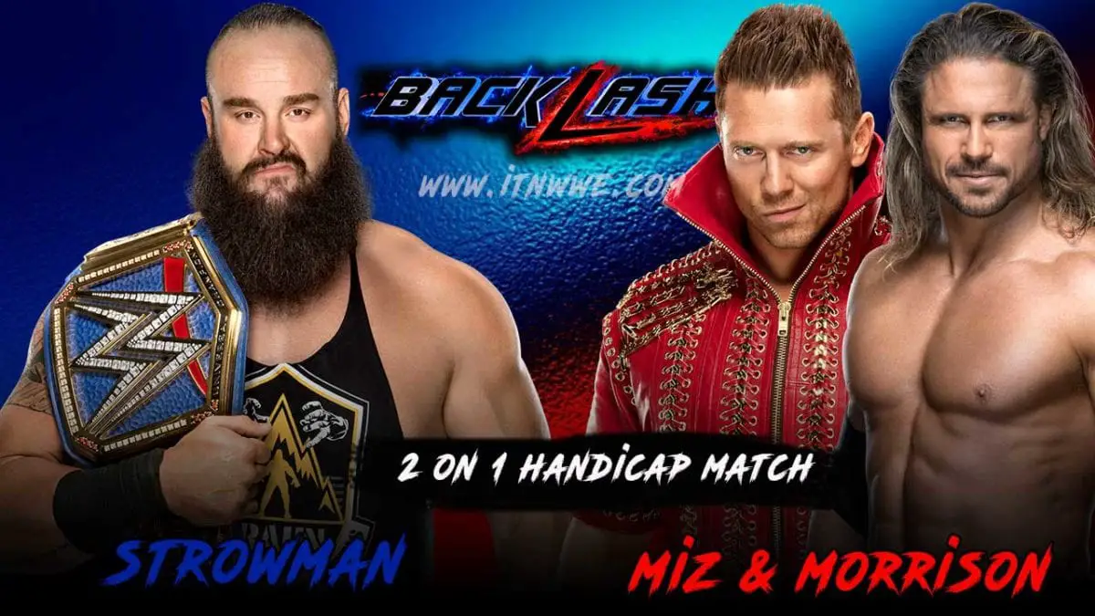 Braun Strowman vs The Miz & John Morrison Backlash 2020