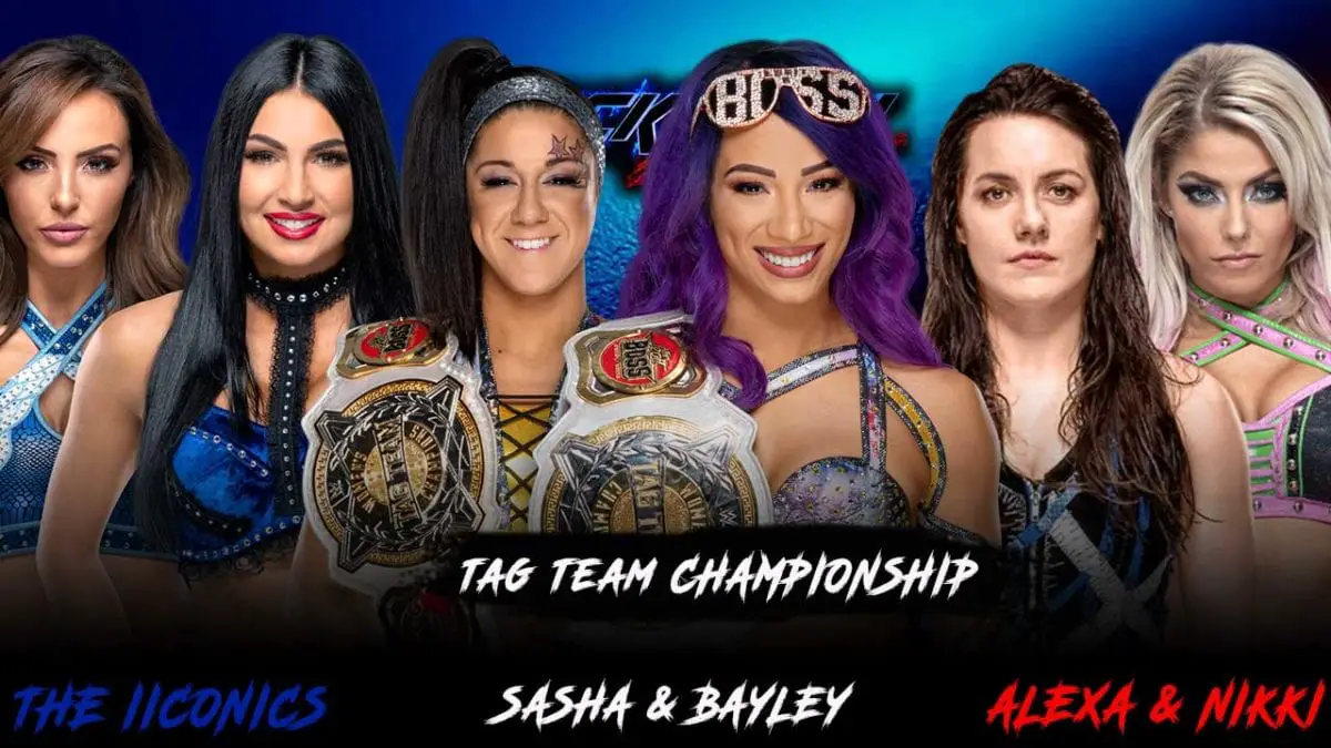 Sasha Banks & Bayley vs Alexa Bliss & Nikki Cross vs The IIconics Women's Tag Team Championship at Backlash 2020