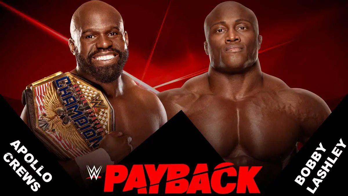 Appllow Crews vs Bobby Lashley United States Championshi WWE Payback 2020