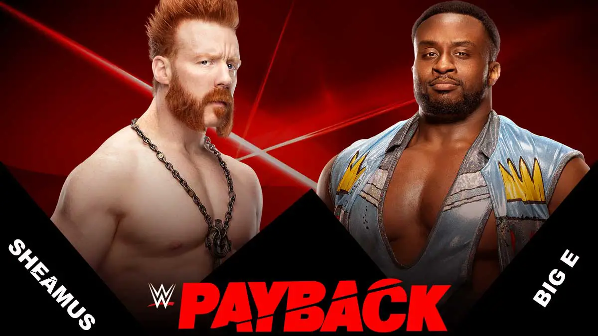 Big E vs Sheamus WWE Payback