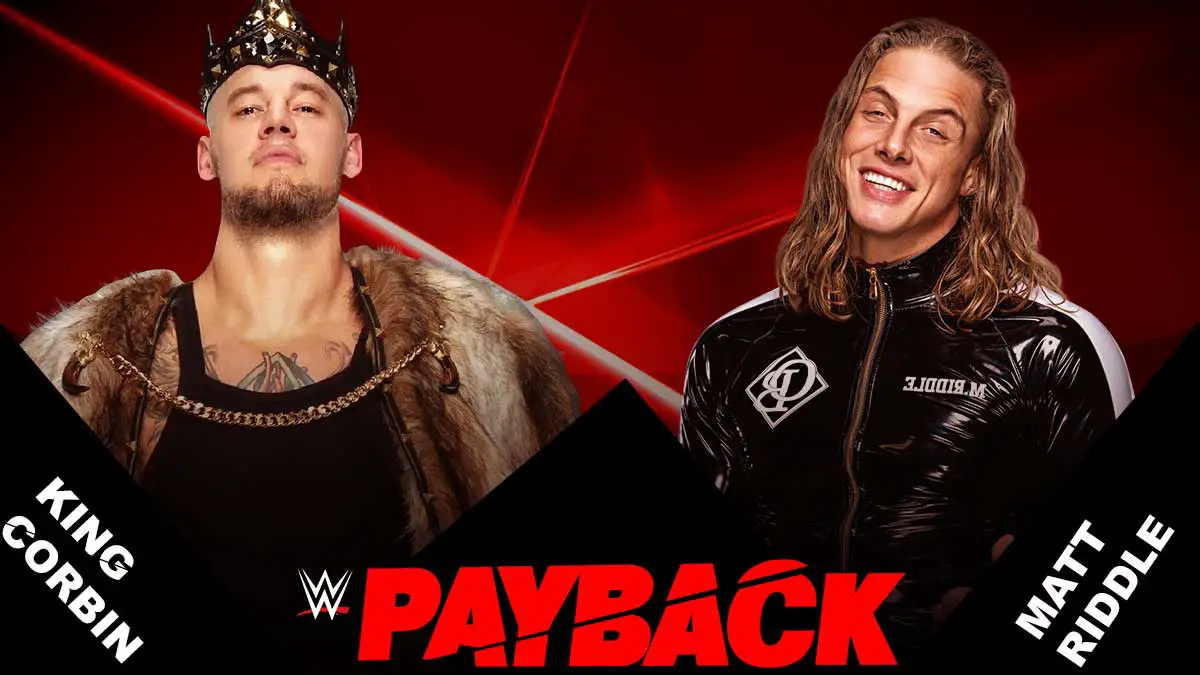 King Corbin vs Matt Riddle wwe Payback 2020