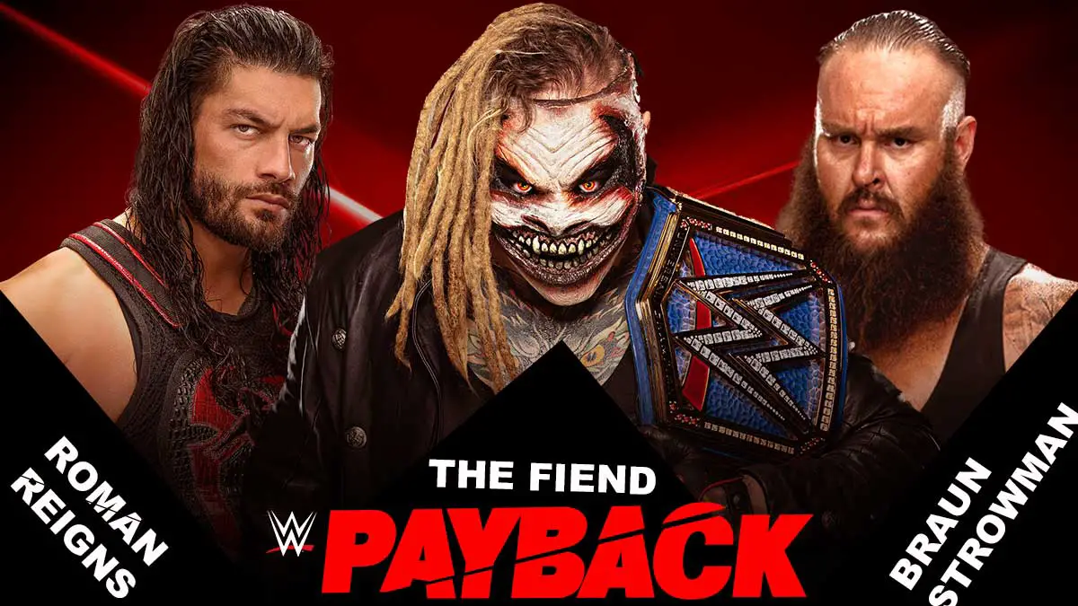 Roman Reigns vs The Fiend vs Braun Strowman Universal Championship WWE Payback 2020