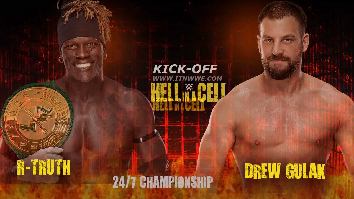 r-truth vs drew dulak 24/7 champion hell in a cell 2020