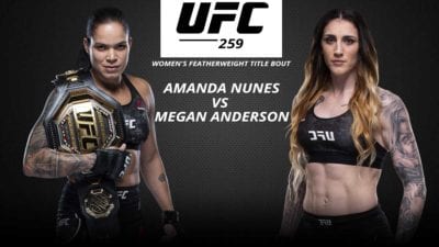 UFC 259 Fight Card: Date, Time, Location - ITN WWE