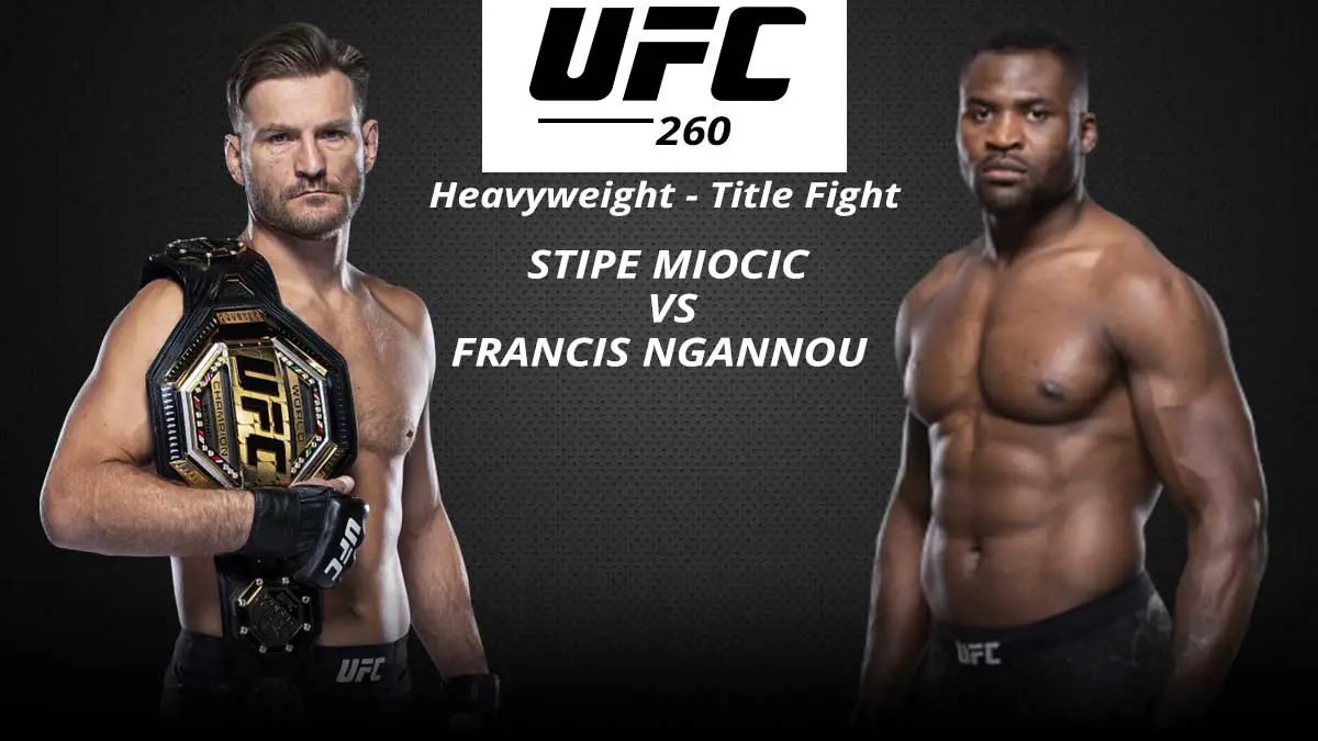 Francis-Ngannou-vs-Stipe-Miocic-UFC-260 