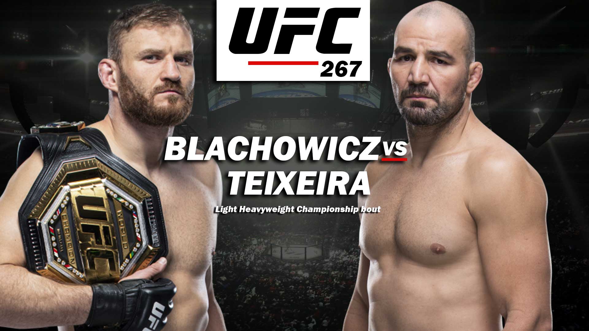 Watch UFC 267: Błachowicz vs. Teixeira 10/30/21