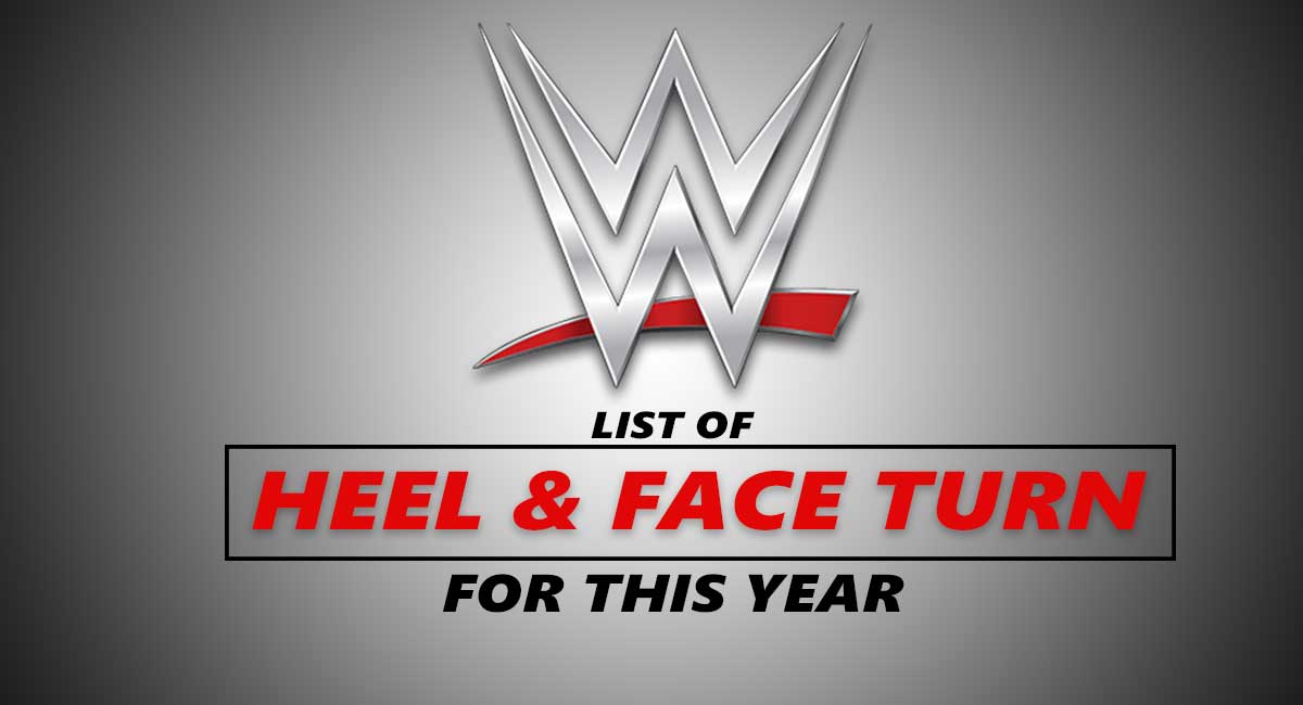List of Heel & Face Turn 