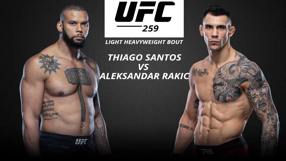 Thaigo-Santos-vs-Aleksandar-Rakic-UFC-259