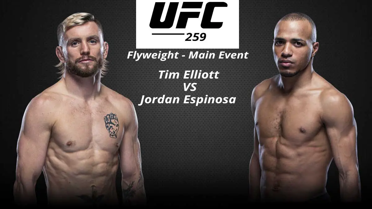 Tim-Elliott-vs-Jordan-Espinosa-UFC259