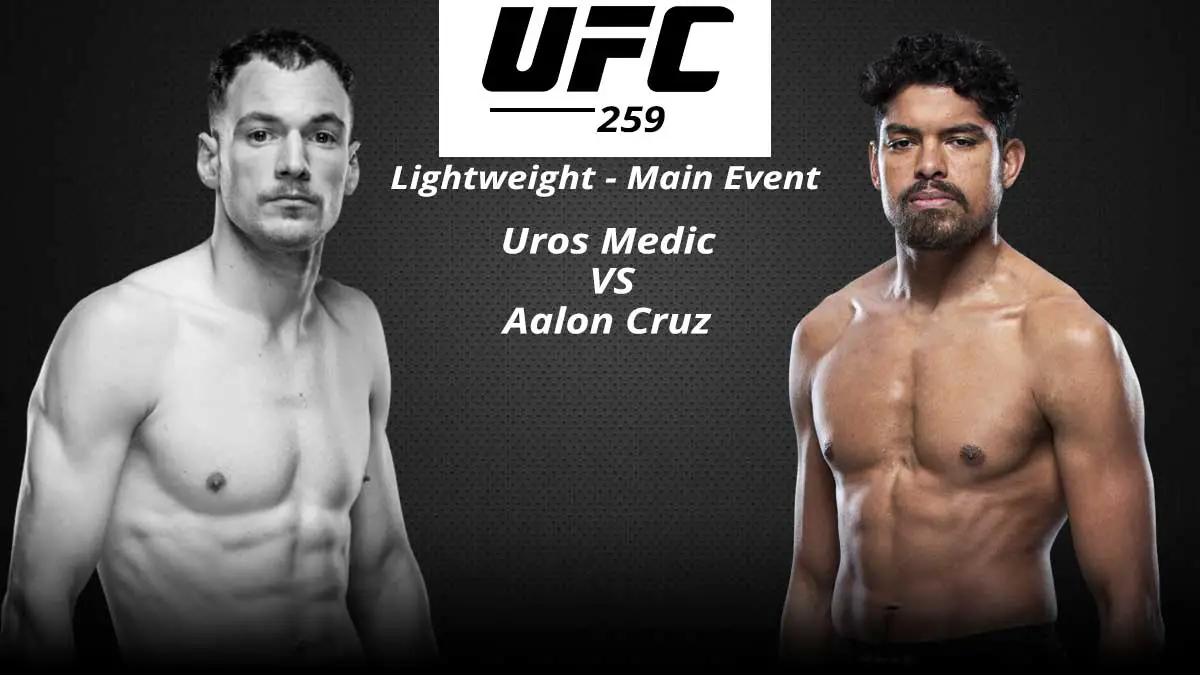 Uros-Medic-vs-Aaalon-Cruz-UFC-259