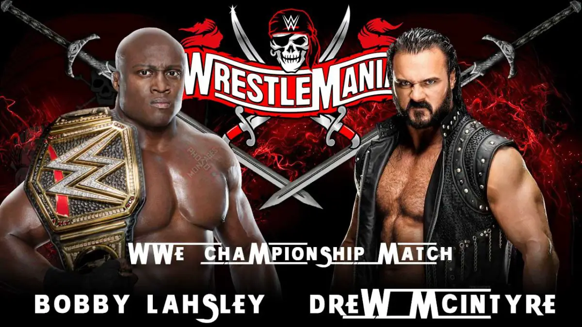Bobby Lashley vs Drew McInytre WWE Championship WrestleMania 37 2021
