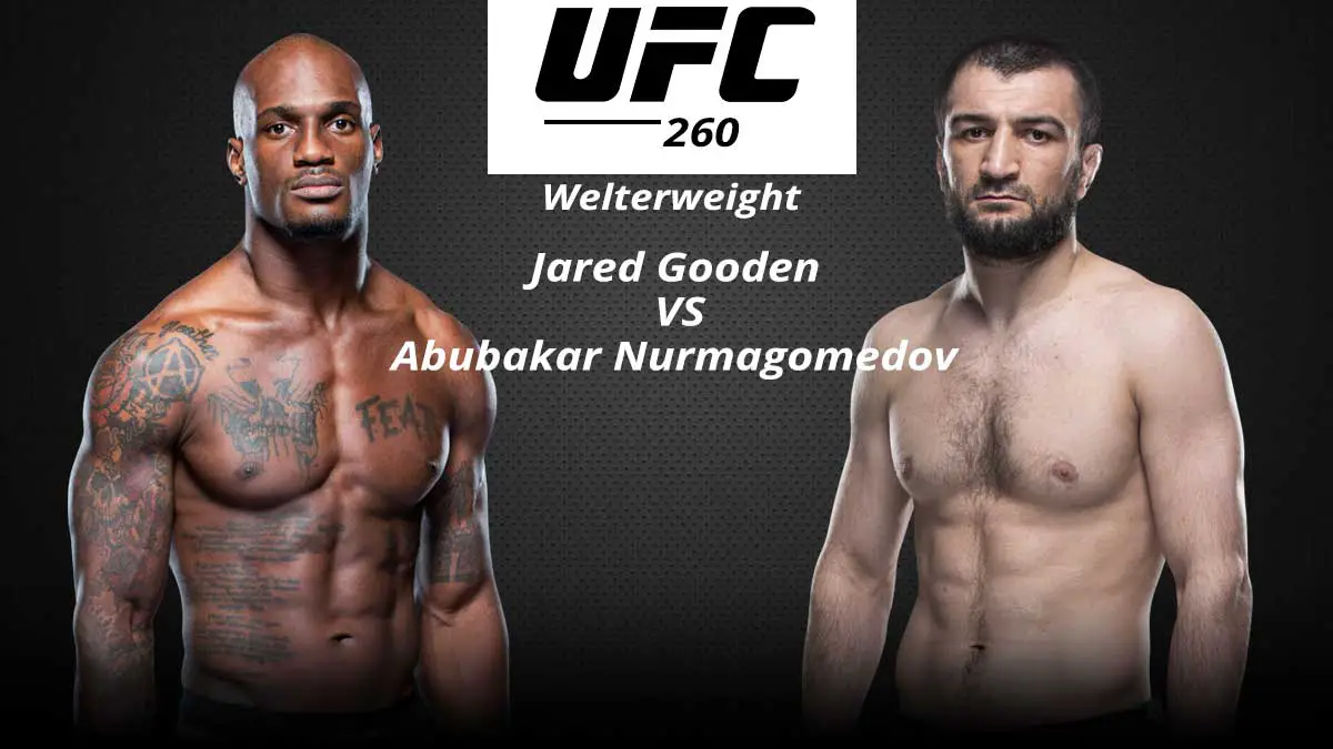 Jared Gooden vs Abubakar Nurmagomedov UFC 260