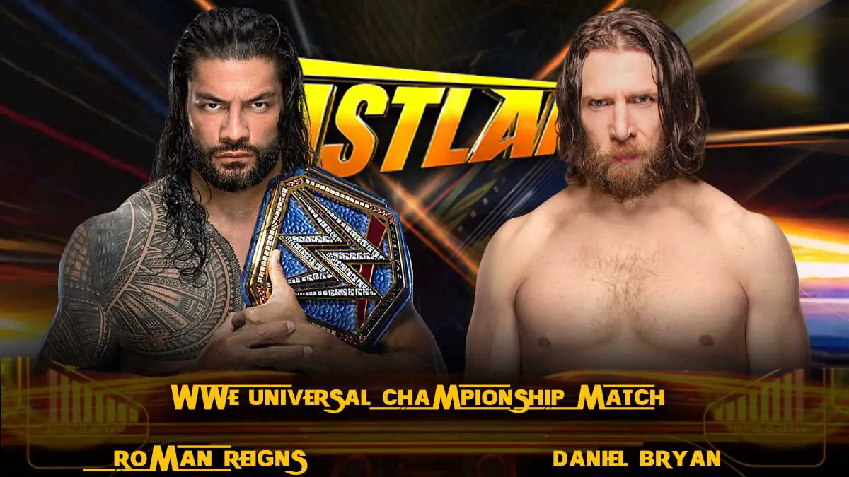 Roman Reigns vs Daniel Bryan WWE Universal Championship Match at Fastlane 2021
