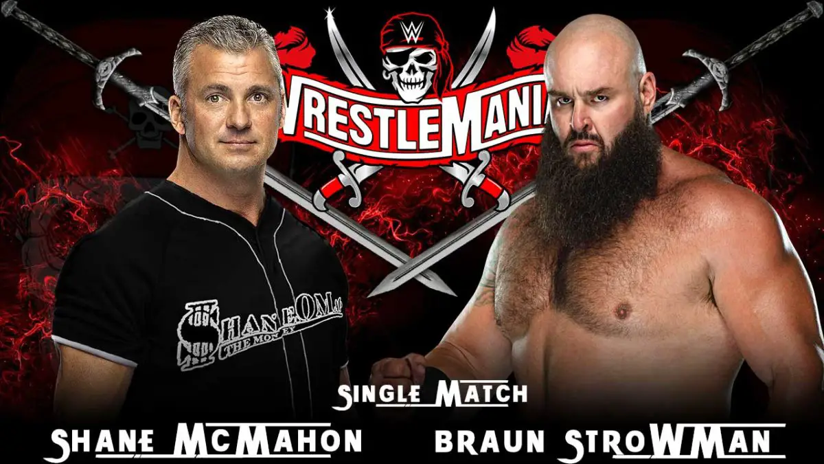 Braun Strowman vs Shane McMahon WWE WrestleMania 37