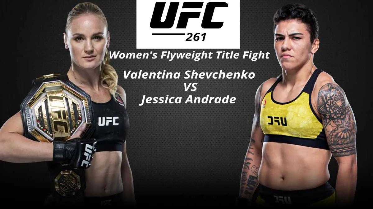 Jessica Andrade vs Valentina Shevchenko ufc 261