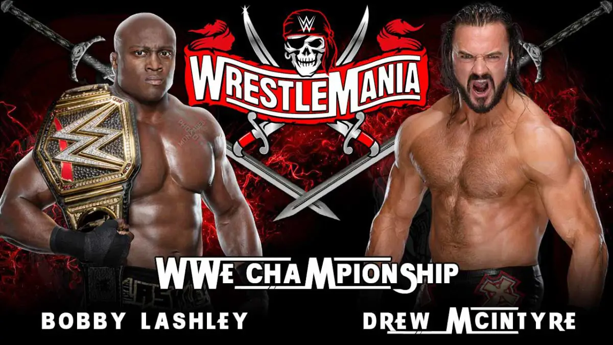 Bobby Lashley vs Drew McIntyre WWE Championship WrestleMania 37