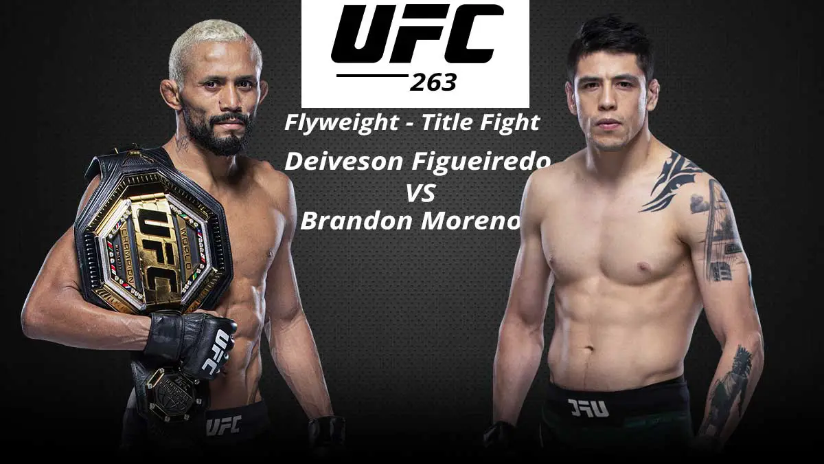 Deiveson Figueiredo(c) vs Brandon Moreno UFC 263