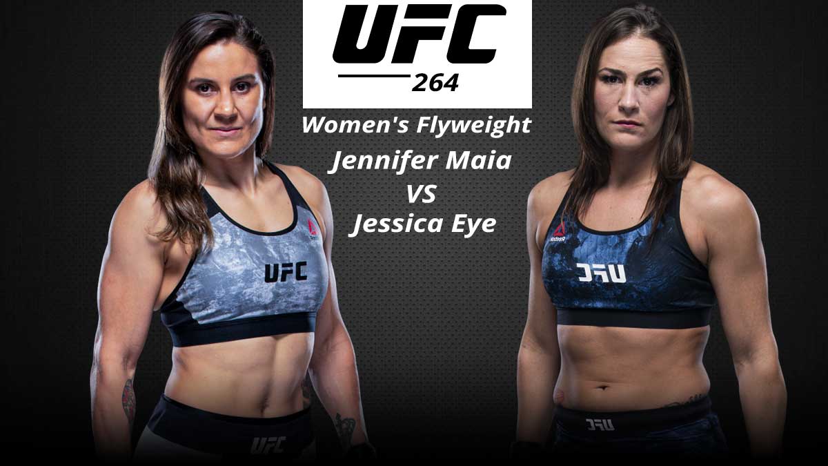 Jennifer-Maia-vs-Jessica-Eye-UFC-264