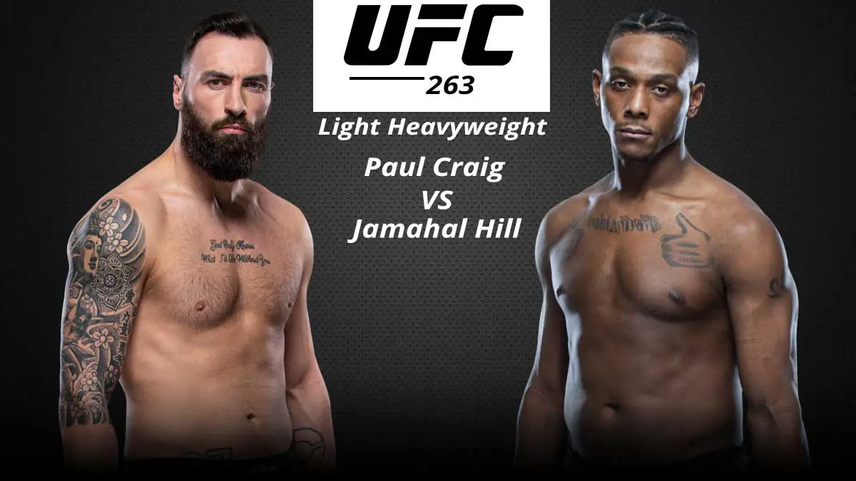 Paul Craig vs Jamahal Hill ufc 263