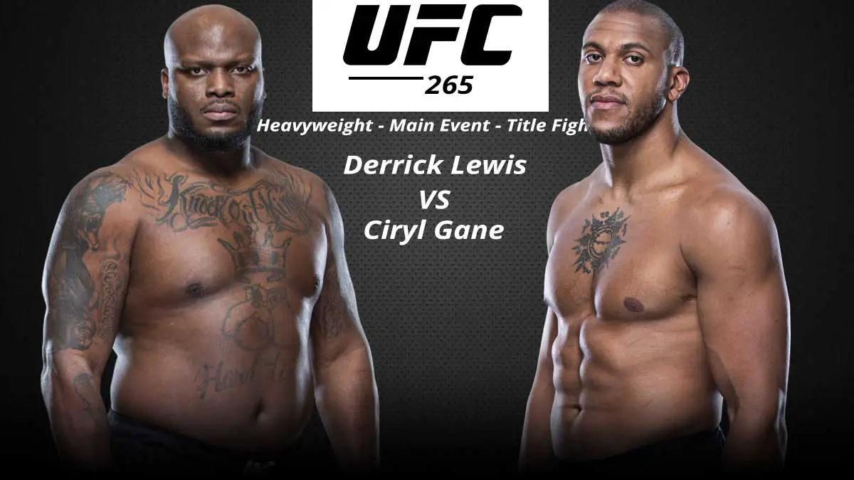Derrick Lewis vs Ciryl Gane Interim UFC Heavyweight Championship UFC 265