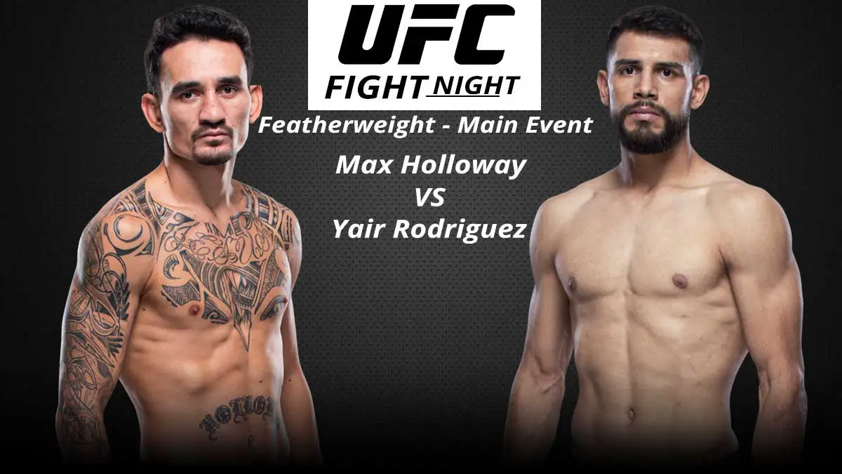 Max-Holloway-vs-Yair-Rodriguez-UFC-Fight-Night